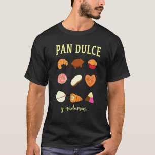 T-shirt Pan Dulce Y Nada Mas Mexicaine Maman Mexicaine