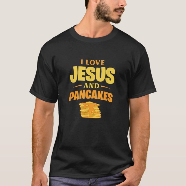 T-shirt Pancake Christian I Love Jesus Et Pancakes Breakf (Devant)