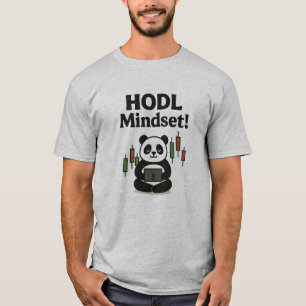 T-shirt Panda d'état d'esprit HODL - Motivation du commerc