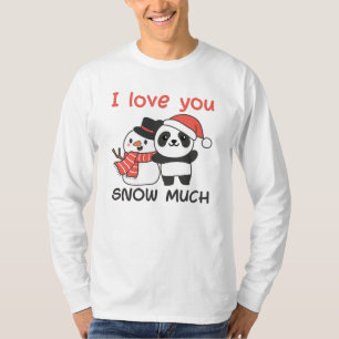 T-shirt Panda Je T'Aime Neige Beaucoup Snowman Pun