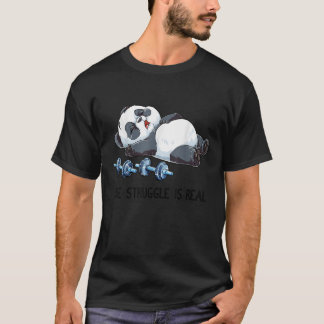 T-shirt Panda The Struggle Is Real Weightlifting Fitness G