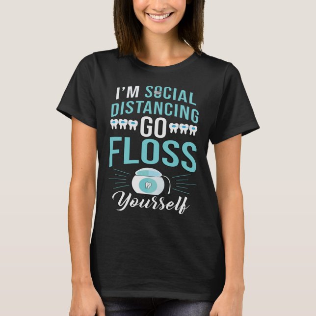 T-shirt Pandemic Distances Sociales Se Floss Dental (Devant)