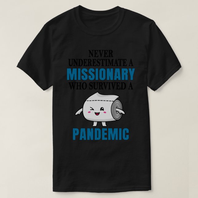 T-shirt Pandémie missionnaire cool (Design devant)