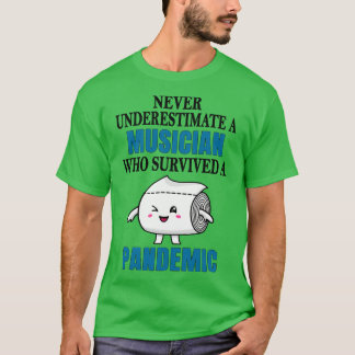 T-shirt Pandémie musicienne cool
