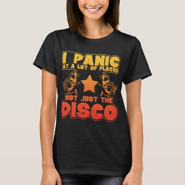 T-shirt Panique À Beaucoup D'Endroits. Pas Seulement La Di (Devant)