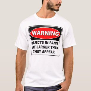 T-shirt Panneau d'avertissement drôle : OBJETS DANS LE
