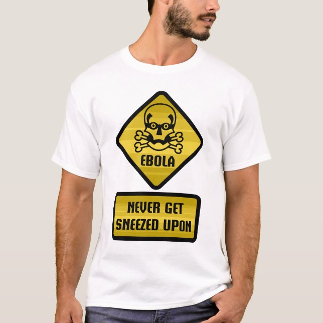 T-shirt Panneau d'avertissement - Ebola (Devant)