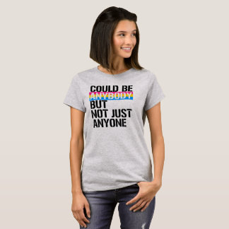 T-shirt Pansexuality - a pu être anybondy mais pas