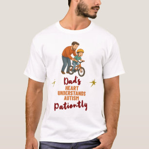 T-shirt Papa autiste cœur comprend avec patience Cadeau