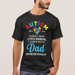 T-shirt Papa autiste qui ne lâche jamais Lundi de sensibil