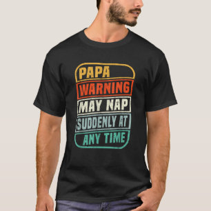 T-shirt Papa Avertissement Peut Tomber Soudainement À Tout