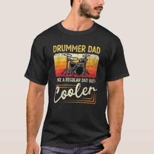 T-shirt Papa Batteur Comme Un Père Régulier Mais Pères Gla
