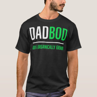 T-shirt Papa Bod 100 Graisse Organiquement 1