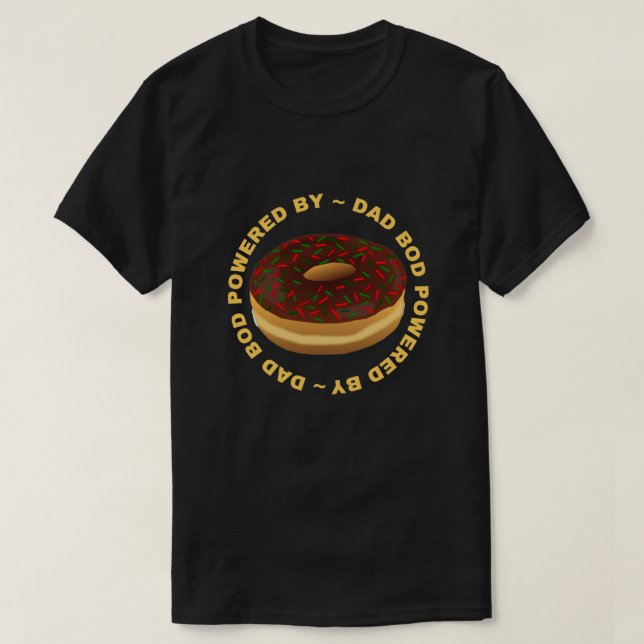 T-shirt Papa Bod Alimenté Par Des Donuts (Design devant)