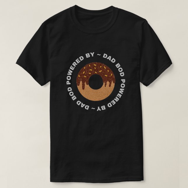 T-shirt Papa Bod Alimenté Par Donuts Parties scintillant T (Design devant)
