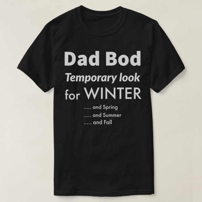T-shirt Papa Bod Recherche temporaire hiver printemps été  (Design devant)