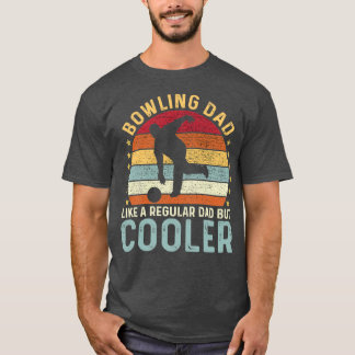 T-shirt Papa Bowling Comme Un Père Régulier Mais Glacière