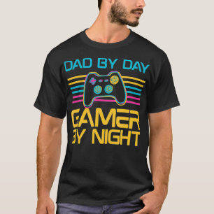 T-shirt Papa By Day Gamer By Night Video Games Lover Gamer