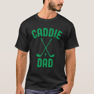 T-shirt Papa Caddie Club de Golf Golf Cool Golfeur Mignon