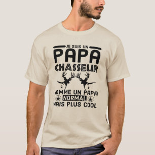 T-shirt Papa chasseur