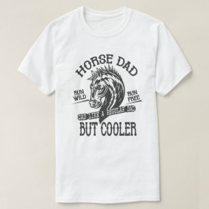 T-shirt Papa Cheval Comme Un Père Régulier Mais Glacière