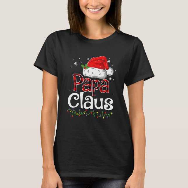 T-shirt Papa Claus Santa Christmas Pajama Matching Family (Devant)