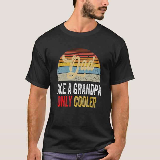 T-shirt Papa Comme Un Grand-Père Seulement Glacière Papa D (Devant)