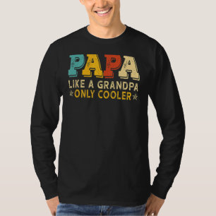 T-shirt Papa Comme Un Grand-Père Seulement Glacière Père V