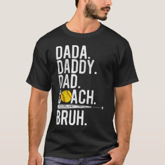 T-shirt Papa Dada Daddy Bruh Entraîneur de Softball Vintag