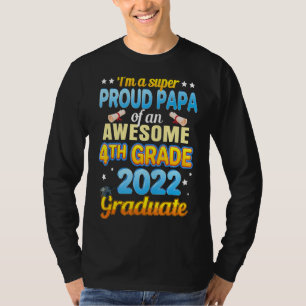 T-shirt Papa De 2022 4e Classe Costume Awesome Fier Gradu