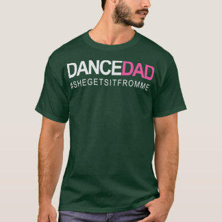 T-shirt Papa de danse et fier Papa de danse pendant qu'ell