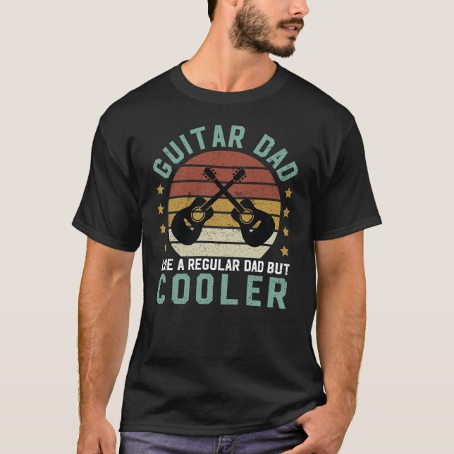 T-shirt Papa De Guitare Comme Un Papa Régulier Mais Cadeau (Devant)