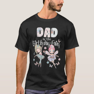 T-shirt Papa de la fête des fées d'anniversaire Fées Anniv