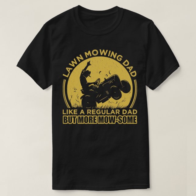 T-shirt Papa de la tondeuse de pelouse (Design devant)