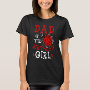 T-shirt Papa De L'Anniversaire Fille Ladybug Anniversaire