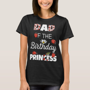 T-shirt Papa De L'Anniversaire Princesse Florale Famille L
