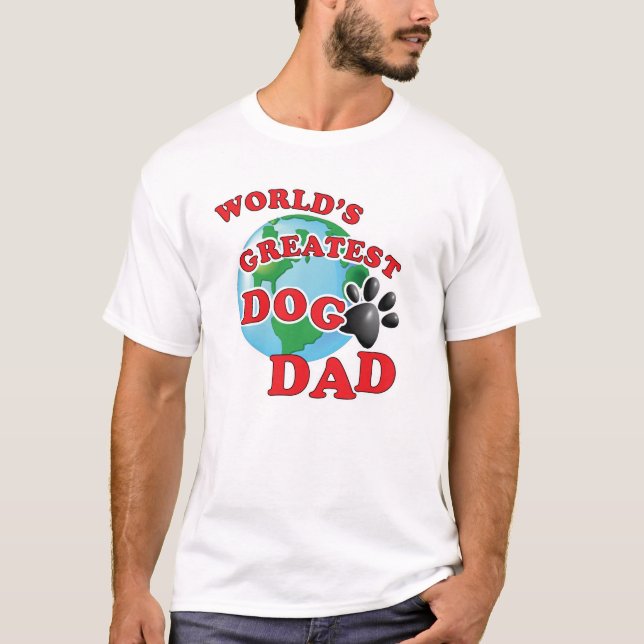 T-shirt Papa de patte du plus grand chien du monde (Devant)