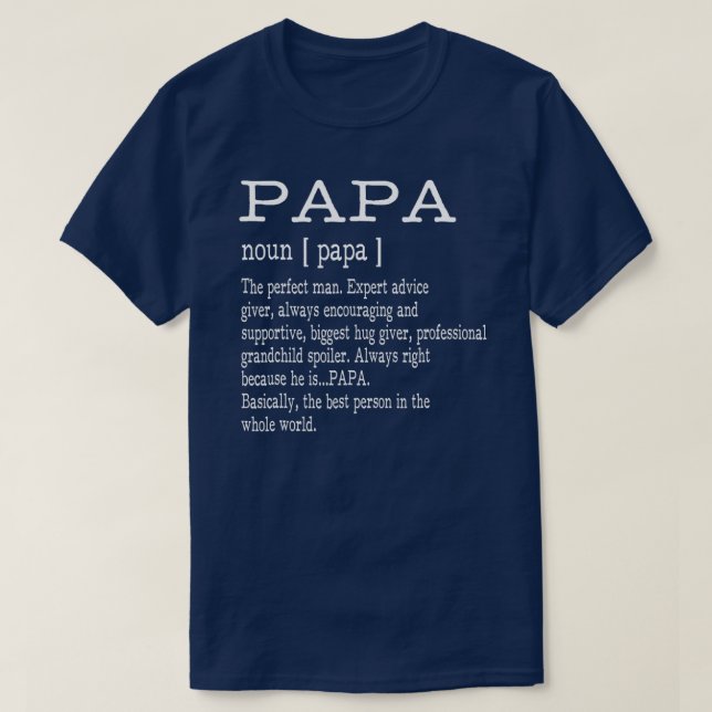 T-shirt Papa Definition Grandpa Father's Day Men  (Design devant)