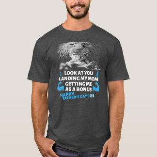 T-shirt Papa Drôle Regarde-Toi Atterrir Ma Mère Qui Me Pre