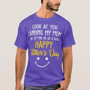 T-shirt Papa Drôle Regarde-Toi Atterrir Ma Mère Qui Me Pre