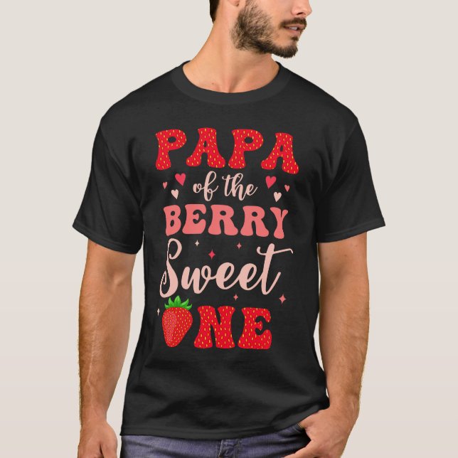 T-shirt Papa Du Berry Sweet One Strawberry 1er Birthda (Devant)