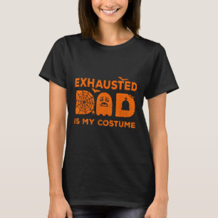 T-shirt Papa Épuisé Est Mon Costume Fantôme Correspondant