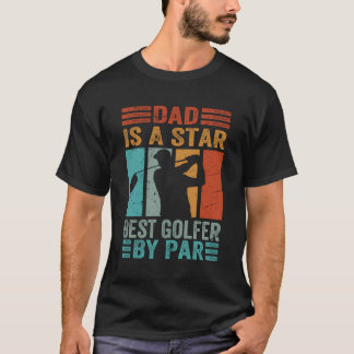 T-shirt Papa Est Une Étoile Meilleur Golfeur Par Parc - Fu