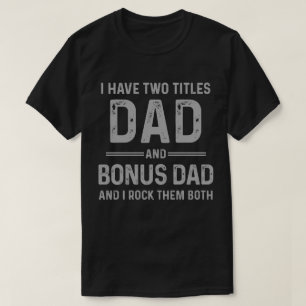 T-shirt Papa et papa Bonus - Je les fais tous les deux Fêt