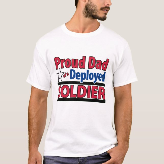 T-shirt Papa fier fait sur commande d'un soldat déployé (Devant)