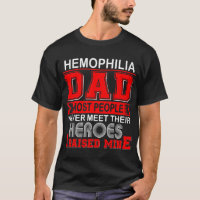 Papa fière d'hémophilie J'ai élevé le mien