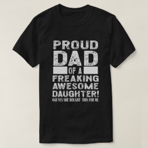 T-shirt Papa fiers d'avoir une fille carrément géniale
