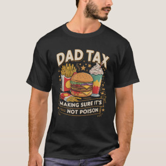 T-shirt Papa Fiscalité S'assurer que ce n'est pas du poiso