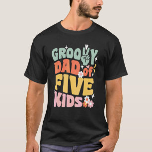 T-shirt Papa Groovy De Cinq Enfants Rétro C'est La Rentrée
