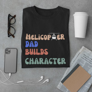 T-shirt Papa Hélicoptère Construit le Caractère, Citation 